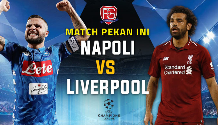 Liga Champion 2019-2020, Napoli vs Liverpool: Siapa yang Jadi Starting Line-Up?