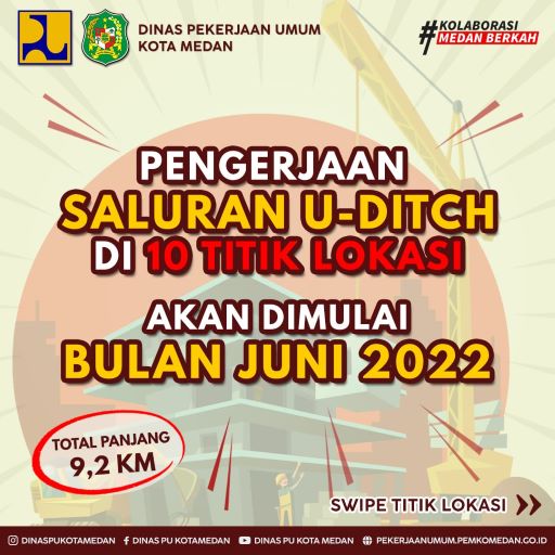 Juni, Pemko Medan Mulai Pengerjaan Saluran U-Ditch Sepanjang 9,2 Km