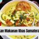 Keunikan Makanan Khas Sumatera Utara
