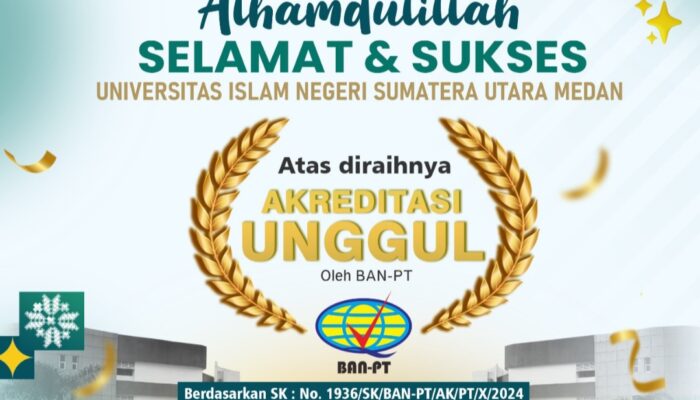 Selamat, UINSU Raih Akreditasi AIPT Unggul dari BAN PT